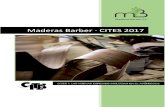 Maderas Barber · CITES 2017 · de permisos y certificados para asegurar que este comercio sea legal y no amenace la supervivencia de la especie. ... musicales están reguladas por