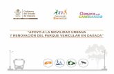 “APOYO A LA MOVILIDAD URBANA - …€¦ · través de las Secretarías de Administración y Vialidad y Transporte, se implementa el Sistema de Transporte Integrado (SIT) a través