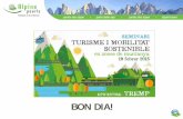 BON DIA! · 2016. 10. 16. · social media, PR, etc). Cooperation with tour operators and economy partners International exchange of experiences for soft mobility Increasing awareness