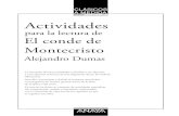 CLÁSICOS A MEDIDA 10 12 14 Actividades · El conde de Montecristo Alejandro Dumas para la lectura de Actividades La intención de estas actividades es facilitar a los alumnos y a