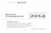 Sector Transporte 2014 - Portal ANI · Consolidado Sectores . 6 Sectores Eficiencia Administrativa Transparencia, Participación y Servicio al Ciudadano Gestión del Talento Humano
