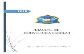Manual de Convivencia Escolar · Manual de Convivencia Escolar 2018 Página 7 de 63 Capítulo II Deberes de los Estamentos: La Ley General de la Educación (LGE) en su Artículo Nº2