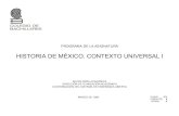 Historia de México Contexto Universal I · II, constituyen la materia de Historia de México. Contexto Universal. La materia de Historia de México. Contexto Universal se ubica en