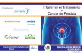 Colaboran II Taller en el Tratamiento II T… · II Taller en el Tratamiento del Cáncer de Próstata, Don Benito Día 21 de Junio 2016 16.00-16.15 BIENVENIDA OBJETIVOS del TALLER