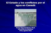 El Estado y los conflictos por el agua en Canadájornada.pucp.edu.pe/derecho-de-aguas/wp-content... · evolución del derecho. (judicial) –Las audiencias publicas para dirimir conflictos