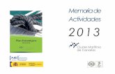CMC Memoria anual Actividades 2013 - clustermc.esSociedad de Promoción Econó mica de Gran Canaria SPEGC, perteneciente al Cabildo de Gran Canaria, con Las Palmas de Gran Canaria