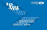 La desaparición forzada de personascedhj.org.mx/recomendaciones/inf. especiales/2018... · la inclusión de agendas de derechos humanos de imperante observancia, tales como el respeto
