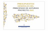 PRINCIPADO DE ASTURIAS PROYECTO 2020...Proyecto de Presupuestos Generales de Asturias 2020 Contexto Previsiones 2018 2019 2020 PIB real (var. anual, %) 2,3 1,8 1,6 Empleo total* (var.