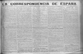 La Correspondencia de Españagranvia.memoriademadrid.es/fondos/OTROS/Imp_19791_hem_coe_1… · CORRESPONDENCIA DE ESPAÑA ¡ÑO LXI.-NUM. 19.255. Madrid.-Lunes 31 de Octubre de 1910.