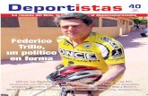Federico Trillo, un político en forma · En portada: Federico Trillo: “Los ... Andalucía: Fallo de los Premios Andalucía de los Deportes 2010 11 Extremadura: Éxito del Mundial