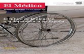 New Cubierta EL MEDICO 1135-Solapa Cubierta EL MEDICO 1107 … · 2017. 9. 11. · El futuro de la atención a la dependencia en España LA SANIDAD DÍA A DÍA Acceda desde su teléfono