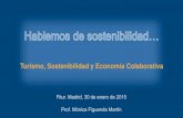 Turismo, Sostenibilidad y Economía Colaborativaisturformacion.com/wp-content/uploads/2015/02/Economia_Colaborativa.pdfTurismo, Sostenibilidad y Economía Colaborativa Fitur. Madrid,