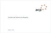 Cambio del Sistema de Regalias - ACP€¦ · SISTEMA GENERAL DE REGALIAS La ANH realiza el giro a la entidad beneficiaría Ecopetrol gira lo recaudado de contratos anteriores a 2004.