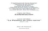 Valor del Mes: Celebración€¦ · Diócesis de San Juan de la Maguana Valor del Mes: Celebración Lema del Mes: “La Palabra se hizo carne ...