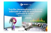 Presentaci n audiovisual CRSSservicios.procomer.go.cr/aplicacion/civ/documentos...Estrategia de apoyo y fomento al sector Objetivo: fortalecimiento y crecimiento del sector audiovisual