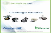 Catálogo Ruedas - AmericanRRamericanrr.com/wp-content/uploads/2018/07/Catalogo... · RUEDA 4 PU 1 1/2 SUELTA RUEDAS TIPO PU Descripción Técnica: Banda de poliuretano, con rin de