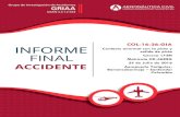 Contacto anormal con la pista y FINAL - Aerocivil · Grupo de Investigación de Accidentes – GRIAA GSAN-4.5-12-036 Versión: 03 Fecha: 16/08/2017 Accidente HK -4688 G 1 FINAL COL-16-26-GIA