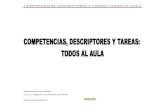 COMPETENCIAS, DESCRIPTORES Y TAREAS: TODOS AL AULAfiles.tareasccbb.es/200000242-067d90777d/texto.pdf · Es por ello, que cobra especial relevancia, aquel instrumento que, desde una