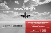 Nuevo Aeropuerto Internacional de la Ciudad de México - El ......1 Aeropuerto Internacional de la Ciudad de México FUENTE: INEGI: Banco de Información Económica (2014); SCT (2013)