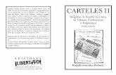 CARTELES II - anarkobiblioteka2.files.wordpress.com · CARTELES II Rodolfo González Pacheco Biografía, de España, Los míos, de Ushuaia, Conferencias y Fragmentos (selección)
