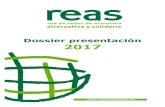Dossier presentación 2017€¦ · 2.3 Estructura de REAS Red de Redes 10 2.4 Incidencia internacional 13 3. CONSOLIDAR INSTRUMENTOS COMUNES 14 3.1 Mercado Social 14 3.2 Balance -