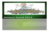 Balance Social 2014 - Fundación Sanarsanarcancer.org/wp-content/uploads/2016/06/BALANCE-SOCIAL-2014.pdf · aún no se han sumado a que pongan su granito de arena y nos apoyen para