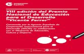 VIII edición del Premio Nacional de Educación para el ...blog.intef.es/cniie/wp-content/uploads/sites/3/2016/05/Programa.pdf · o propuestas pedagógicas realizadas durante el curso