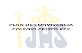 PLAN DE CONVIVENCIA COLEGIO CRISTO REYcristoreyjaen.com/wp-content/uploads/2020/01/Plan-de-Convivencia-… · Establecemos unas normas de convivencia y funcionamiento claras y de