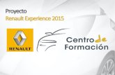 Proyecto Renault Experience 2015 - UVa€¦ · Renault Experience Abril 2015 Renault Experience CyL Integración de nuevos Ingenieros en Renault España 4 Para cada programa anual,