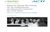 EDUTIC - Reporte de Reflexión Reporte Global del Estado de las … · Reporte de Reflexión Reporte Global del Estado de las Instituciones de Educación Superior de Chile 2014 Hacia