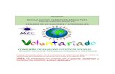 MOVILIZ-ACCION: FORMACIÓN BÁSICA PARA ...ongd.mzc.es/educacion/DIARIOCAMPOVoluntariado.pdfVoluntariado Básico ALMERÍA Taller Voluntariado Básico GRANADA Taller Voluntariado Básico