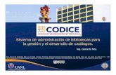 CODICE - Sistema de administración de bibliotecas para la gestión y el desarrollo de ...eprints.uanl.mx/2578/2/CODICE Sistema_de_administracion... · 2015. 11. 4. · Sistema de
