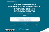 CORONAVIRUS COVID-19; PATOGENIA, PREVENCIÓN Y … … · Los coronavirus no son nuevos virus. Conviven con el ser humano como especie animal y afectan a otras muchas especies. La