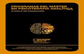 PROGRAMAS DEL MÁSTER EN PSICOTERAPIA ANALÍTICAcentroceap.es/wp-content/uploads/2020/06/PRO_-MASTER_-3anos_2… · EN PSICOTERAPIA ANALÍTICA XI CICLO DE FORMACIÓN Las actividades