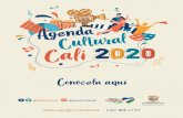 New Agenda Cultural Cali 2020 · 2020. 2. 15. · 19 al 31 de Octubre 63º Feria de Cali 25 al 30 de diciembre XII Festival Internacional de Cine de Cali 12 al 16 de noviembre . Día