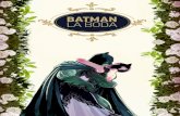 Batmannovenopodcast.com/wp-content/uploads/2018/07/dossier_boda_batma… · Batman núm. 8 – Bruce y Selina, el murcielago y la gata, protagonizan una de las historias más romanticas