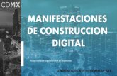 MANIFESTACIONES DE CONSTRUCCION DIGITAL€¦ · Gobierno digital Avanzar hacia instituciones más eficientes, confiables, resilientes y transparentes. El tránsito hacia un gobierno