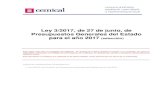 Ley 3 2017 PGE 2017 - CEMICALcemical.diba.cat/.../Ley_3_2017_PGE_2017_anterior.pdfLey 3/2017, de 27 de junio, de Presupuestos Generales del Estado para el año 2017 (selección) Aviso