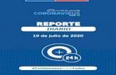 19 de julio de 2020±as/Corona...2020/07/19  · se reportan en el Informe Diario. 1 Corresponden a pesquisa de pacientes asintomáticos en contacto estrecho con casos confirmados,