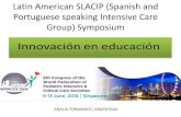 Latin American SLACIP (Spanish and Portuguese speaking ...slacip.org/conferencias-singapur/presentaciones/...1. Una Unidad de Terapia Intensiva de nivel 1 y 2 según la Resolución