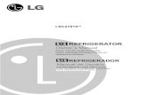 REFRIGERATOR - LG Electronics" Utilice este producto para su uso adecuado según las instrucciones de la guía de uso y cuidado." Este refrigerador debe estar debidamente instalado