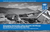 Conceptos Generales sobre Gestión del Riesgo de Desastres ...€¦ · Diciembre de 2012 Esta publicación es parte del Proyecto Planificación para la reducción del riesgo de desastres