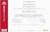 Certificación - Metalco Prolians · 2020. 5. 19. · encontrado conforme con los requisitos de la norma: NORMA ISO 9001:2015 El Sistema de Gestión se aplica a: DISTRIBUCIÓN DE