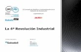 La 4ª Revolución Industrial - AER Automation · Objetivos de la Asociación: Divulgar la tecnología de los asociados y fomentar inversiones en Innovación y Cursos de Formación