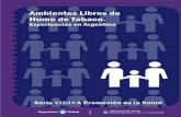 Ambientes Libres de - Argentina.gob.ariah.salud.gob.ar/doc/Documento162.pdf5. Ministerio de Salud: Encuesta de Tabaquismo en grandes ciudades de Argentina 2004. Disponible en: . gov.ar/tabaco.