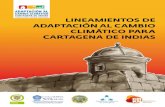LINEAMIENTOS DE ADAPTACIÓN AL CAMBIO CLIMÁTICO …cdkn.org/wp-content/uploads/2012/08/Lineamientos-de-Adaptación-al-C… · Citar como: inveMAr-MAds-Alcaldía Mayor de Cartagena