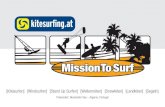 [Kitesurfen] [Windsurfen] [Stand Up Surfen] [Wellenreiten ... · Wellenreiten lernen im Surfcamp Der schnellste Weg zum Spaß beim Wellenreiten führt über einen Surfkurs. In einer
