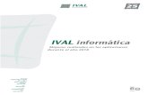Informe anual de modificaciones de aplicaciones de IVAL ...ival.com/pub/informes/modificaciones_2018.pdf · como TeamViewer o AnyDesk, pero tiene las siguientes ventajas: Se ejecuta
