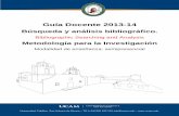 Guía Docente 2013-14€¦ · Acceso a fuentes de información y manejo de bases de datos científicas. ... Tema 3. Clasificación y evaluación de la calidad de revistas científicas.