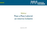 Webinar Paso a Paso Laboral: un retorno inclusivo€¦ · 2 Revisión Paso a Paso Laboral 3 Preguntas y comentarios. Ley de Inclusión Laboral: Consideraciones para el cumplimiento